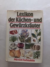 Lexikon der Küchen- und Gewürzkräuter. Mit 104 Farbtafeln Pawlak, M. 1977 gebund
