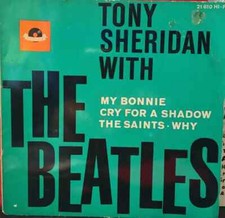 Tony Sheridan With The Beatles My Bonnie EP / MONO Vinyl Single 7inch