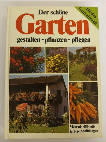 Der schöne garten gestalten - der,