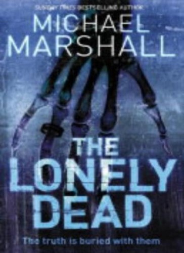 The lonely dead - the, straw