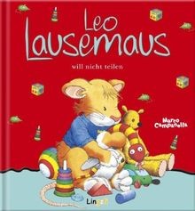 Leo lausemaus will nicht - lausemaus,