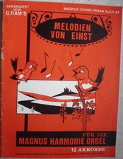 Notenheft: Ram's, Melodien von Einst für die Magnus Harmonie Orgel. Magnus Chord