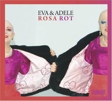 Eva  Adele. ROSA ROT: Katalog