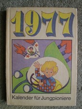 Kalender für Jungpioniere 1977 - DDR Buch Pionierkalender