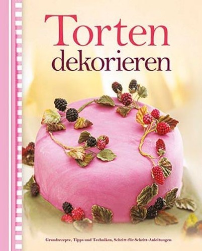 Torten dekorieren alex barker - dekorieren,