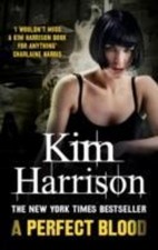 A Perfect Blood Kim Harrison