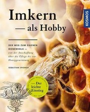 Imkern als Hobby. Der Weg zum