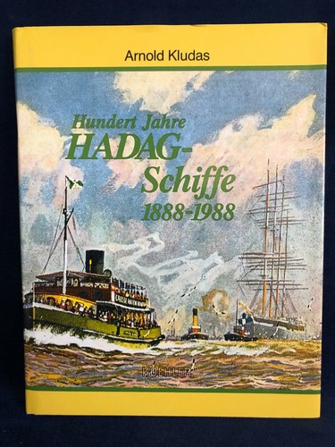 Hundert jahre hadag - hundert, hadag-schiffe
