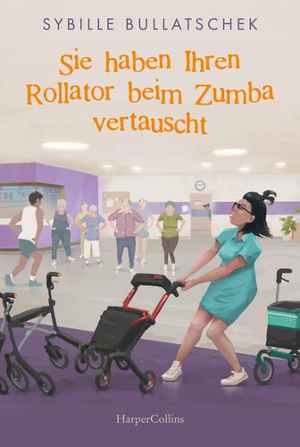 Sie haben ihren - ihren, rollator