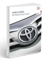 Toyota Yaris Hybrid 2012-2017 Betriebsanleitung Deutsch