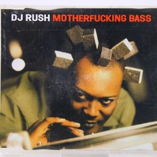 Music Musik Maxi CD DJ Rush – Motherfucking Bass Gut