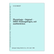 Physiologie - Original - IMPP-Prüfungsfragen, mit ausführlichen SCHMIDT, S 16018