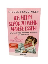 Ich nehm' schon zu. wenn