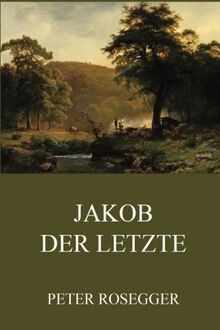 Jakob der letzte von - der,
