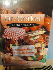 Dr. Oetker, Kochen von A-Z. Einmachen und Konservieren. Geb. Ausgabe.