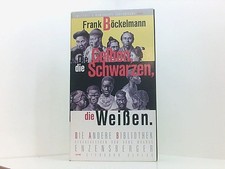 Die Gelben, die Schwarzen, die