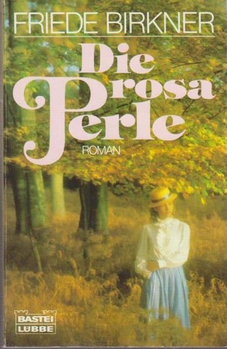Die rosa perle - [roman], /