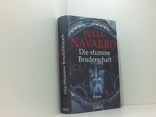 Die stumme Bruderschaft: Roman Roman Navarro, Julia und Sabine Giersberg: