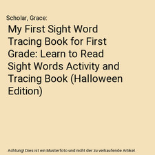 My First Sight Word Tracing Book for First Grade: Learn to Read Sight Words Acti