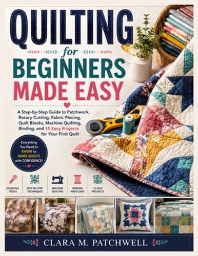 Quilting for beginners - for,
