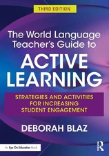 Deborah Blaz | The World Language Teacher's Guide to Active Learning | Buch