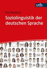 Soziolinguistik der deutschen Sprache | Eine Einführung | Eva Neuland | Buch