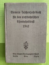 Elsners Taschenbuch Nichttechnischer Eisenbahndienst 1941