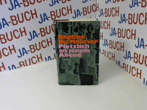 Plötzlich jenem abend - plötzlich, an