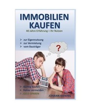 IMMOBILIEN KAUFEN ... zur Eigennutzung ... zur Vermietung ... vom Bauträger, Ki