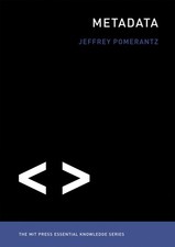 Metadata ~ Jeffrey Pomerantz ~  9780262528511