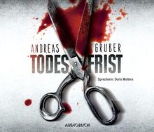 Todesfrist von andreas gruber - von,