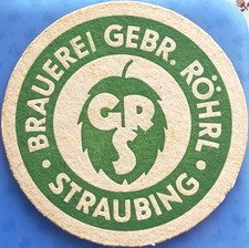 Alter Bierdeckel Brauerei Gebr. Röhrl Straubing um 1940-50 mit Impressum