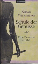 Schule der Genüsse: Eine