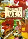 Landfrauen backen - landfrauen,
