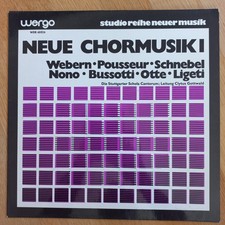 Neue Chormusik I (Webern, Pousseur, Schnebel, Nono...) Schola Cantorum Stgt. 