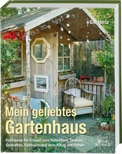 Mein geliebtes Gartenhaus Buch Busse-Seewald Verlag