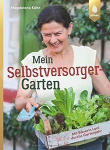 Mein selbstversorger garten - mein, selbstversorger-garten