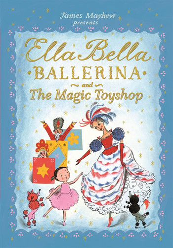 Ella bella ballerina - ballerina, and