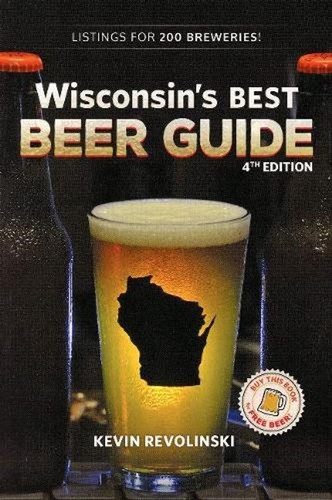 Wisconsin best beer guide - beer,