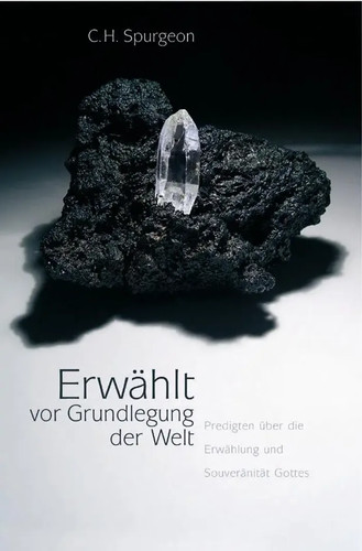 Erwählt vor grundlegung der - grundlegung,