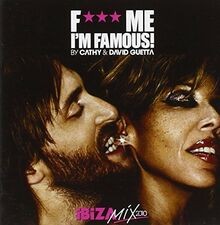 F*** Me I M Famous [Ibiza Mix
