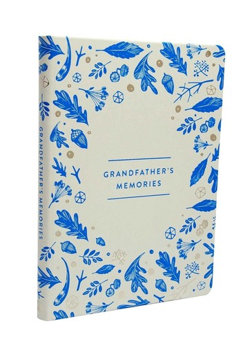 Grandfather memories a - grandfather's, memories: