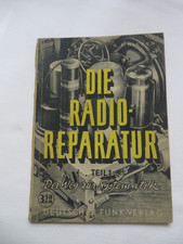 Die Radio Reparatur  Teil 1  Deutscher Funk Verlag