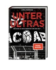 Unter Ultras | James Montague
