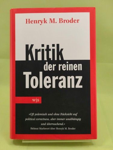 Kritik der reinen toleranz - reinen,