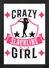 Crazy Slackline Girl Gerahmtes