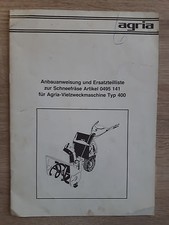 Originale Agria Anbauanweisung u. Ersatzteilliste Schneefräse 0495 141