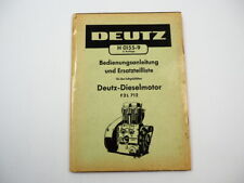 Deutz F2L 712 Dieselmotor Bedienungsanleitung Ersatzteilliste 1958
