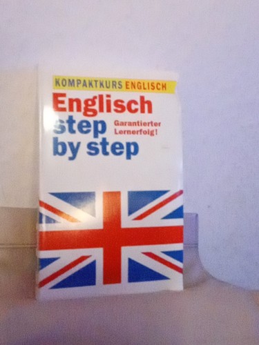 Kompaktkurs englisch step - englisch,