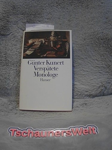 Verspätete monologe kunert - monologe.,